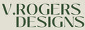 V.ROGERS DESIGNS
